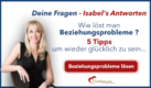 Wie löst man Beziehungsprobleme? 5 Tipps um wieder glücklich zu sein